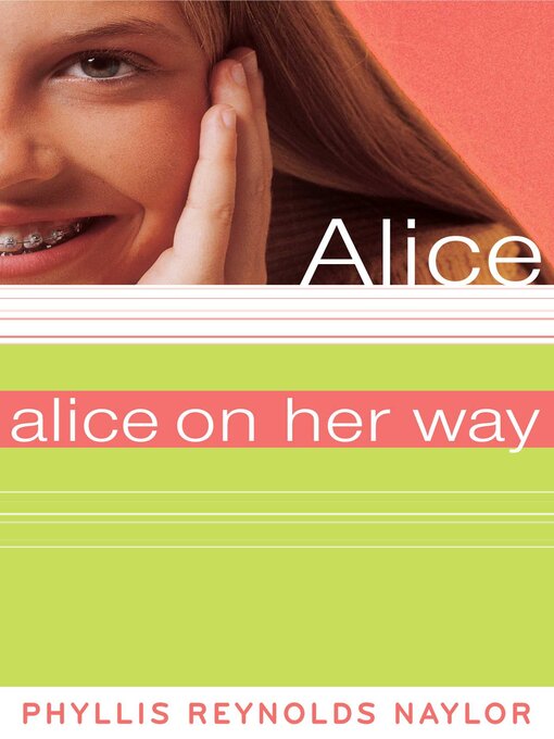 Title details for Alice on Her Way by Phyllis Reynolds Naylor - Available